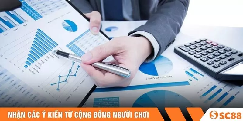 Nhận các ý kiến từ cộng đồng người chơi 